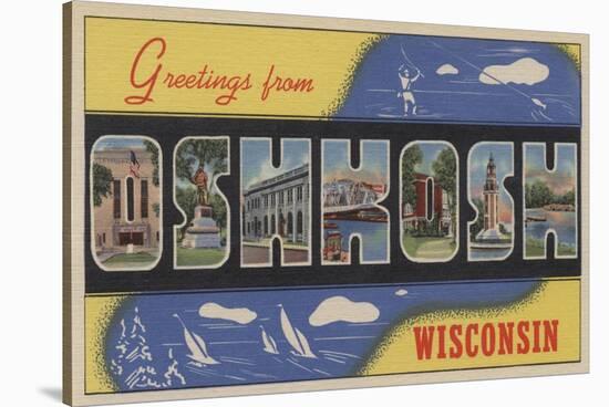 Oshkosh, Wisconsin - Large Letter Scenes-Lantern Press-Stretched Canvas