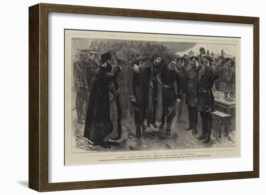 Osman Pasha Brought before the Czar at Plevna-null-Framed Giclee Print