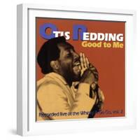 Otis Redding - Good to Me-null-Framed Art Print