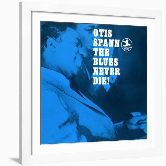 Otis Spann, The Blues Never Die!-null-Framed Art Print