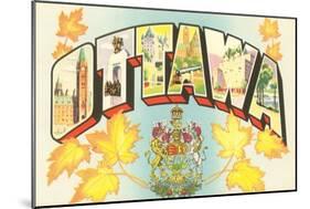 Ottawa, Large Letters-null-Mounted Art Print