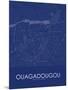 Ouagadougou, Burkina Faso Blue Map-null-Mounted Poster