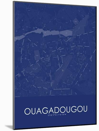 Ouagadougou, Burkina Faso Blue Map-null-Mounted Poster