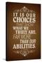 Our Choices JK Rowling Quote-null-Stretched Canvas
