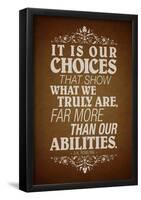 Our Choices-null-Framed Poster