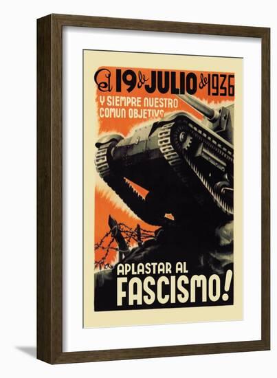 Our Common Objective Always: to Squash Fascism-Carles Fontsere-Framed Art Print