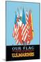 Our Flag-Woyshner-Mounted Art Print