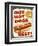 Our Hot Dogs Best-Retroplanet-Framed Giclee Print