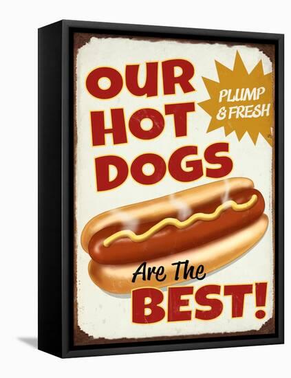 Our Hot Dogs Best-Retroplanet-Framed Stretched Canvas