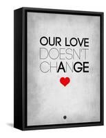 Our Life Doesn't Change 2-NaxArt-Framed Stretched Canvas