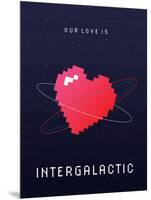Our Love Is Intergalactic-null-Mounted Art Print