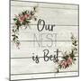 Our Nest is Best-Kimberly Allen-Mounted Art Print