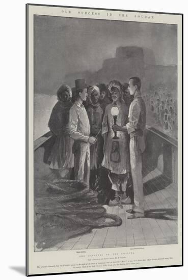 Our Success in the Soudan, the Captives of the Khalifa-Henry Charles Seppings Wright-Mounted Giclee Print