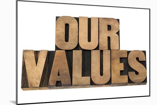 Our Values-PixelsAway-Mounted Art Print