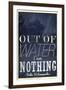 Out of Water I Am Nothing-null-Framed Art Print