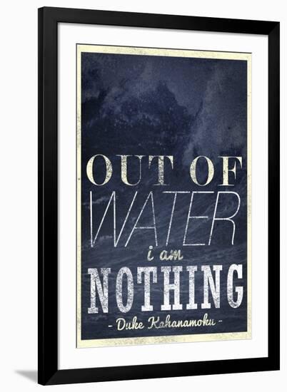 Out of Water I Am Nothing-null-Framed Art Print