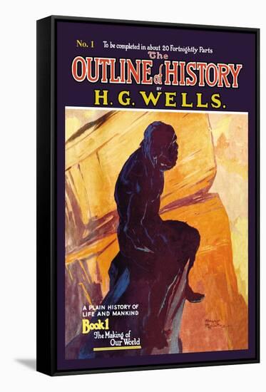 Outline of History by H.G. Wells, No. 1: The Making of Our World-null-Framed Stretched Canvas