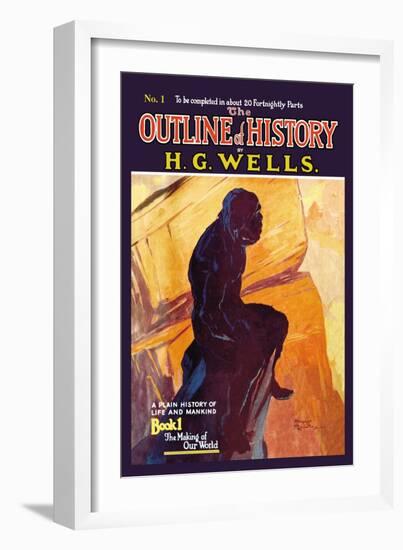 Outline of History by H.G. Wells, No. 1: The Making of Our World-null-Framed Art Print