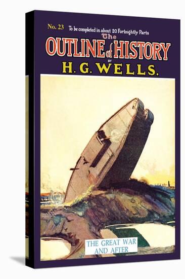 Outline of History by H.G. Wells, No. 23: The Great War and After-null-Stretched Canvas