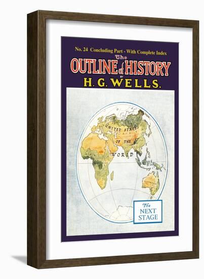 Outline of History by H.G. Wells, No. 24: The Next Stage-null-Framed Art Print