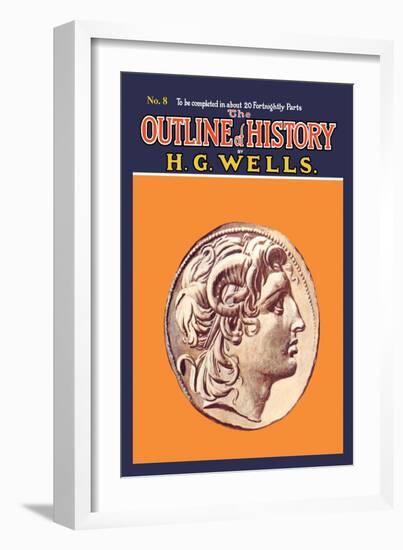 Outline of History by H.G. Wells, No. 8: Alexander-null-Framed Art Print