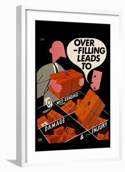 Over-Filling Leads to Mis-Sending, Damage and Injury-null-Framed Art Print