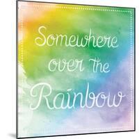 Over The Rainbow-Lauren Gibbons-Mounted Art Print