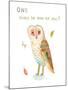Owl Always Be There for You-Ling's Workshop-Mounted Art Print
