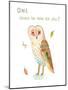 Owl Always Be There for You-Ling's Workshop-Mounted Art Print