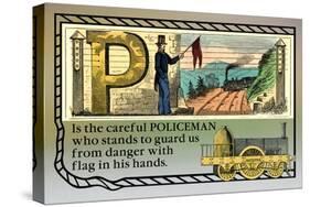P is the Careful Policeman-null-Stretched Canvas