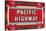 Pacific Highway Sign-Found Image Press-Stretched Canvas