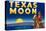 Packing Crate Label, Texas Moon-null-Stretched Canvas