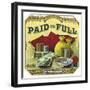 Paid in Full Brand Cigar Outer Box Label-Lantern Press-Framed Art Print