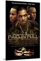 Paid in Full-null-Mounted Poster