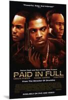 Paid in Full-null-Mounted Poster