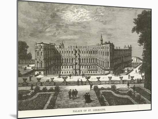 Palace of St Germains-null-Mounted Giclee Print