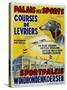 Palais Des Sports - Courses De Levriers - Sportspalais Windhondenkoersen Dog Racing Poster-null-Stretched Canvas