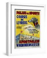 Palais Des Sports - Courses De Levriers - Sportspalais Windhondenkoersen Dog Racing Poster-null-Framed Giclee Print