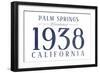 Palm Springs, California - Established Date (Blue)-Lantern Press-Framed Art Print