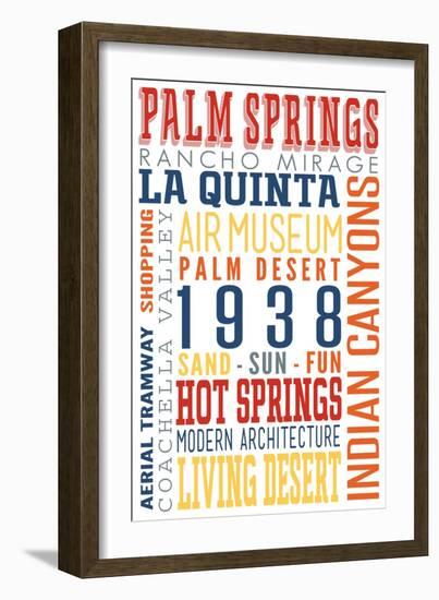 Palm Springs, California - Typography (Multi-Color)-Lantern Press-Framed Art Print