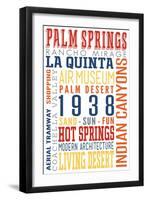 Palm Springs, California - Typography (Multi-Color)-Lantern Press-Framed Art Print