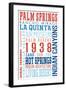 Palm Springs, California - Typography (Reds and Blues)-Lantern Press-Framed Art Print