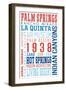 Palm Springs, California - Typography (Reds and Blues)-Lantern Press-Framed Art Print