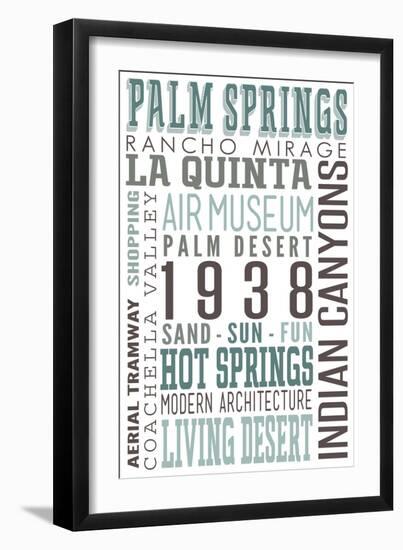 Palm Springs, California - Typography-Lantern Press-Framed Art Print