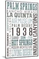 Palm Springs, California - Typography-Lantern Press-Mounted Art Print