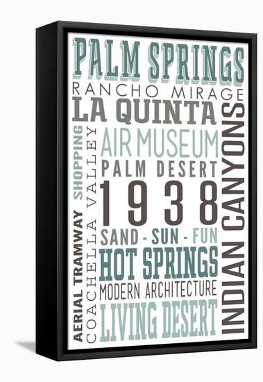 Palm Springs, California - Typography-Lantern Press-Framed Stretched Canvas