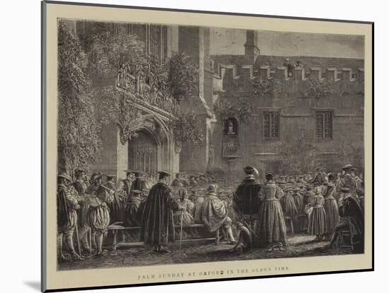 Palm Sunday at Oxford in the Olden Time-null-Mounted Giclee Print