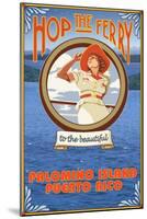 Palomino Island, Puerto Rico - Hop the Ferry-Lantern Press-Mounted Art Print