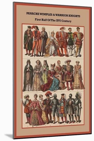 Panache Wimples and Warrior Knights in the XVI Century-Friedrich Hottenroth-Mounted Art Print