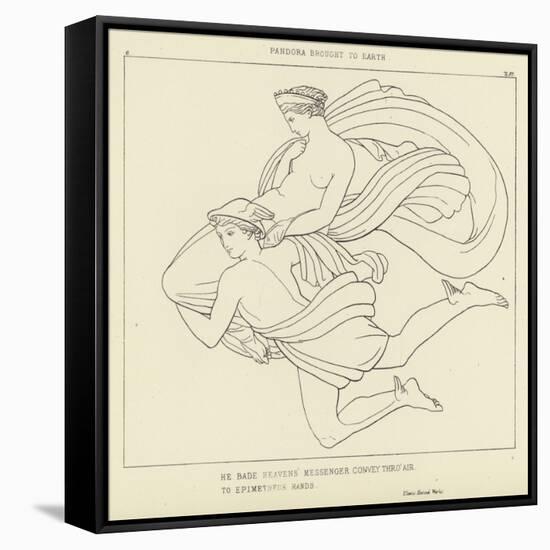 Pandora Brought to Earth-John Flaxman-Framed Stretched Canvas